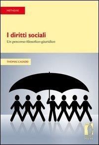 Abbildung von: I diritti sociali: un percorso filosofico-giuridico - Strumenti per la didattica e la ricerca;Firenze University Press