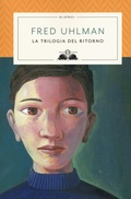 Cover: Trilogia del ritorno - Salani