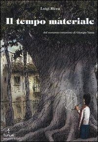 Enlarge image Cover: Il tempo materiale - Prospero's books;Tunué