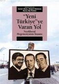 Cover: Yeni T&uuml;rkiyeye Varan Yol - Iletisim Yayinlari