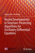 Cover: Recent Developments in Structure-Preserving Algorithms for Oscillatory Differential Equations - Springer