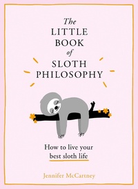 Enlarge image Cover: The Little Book of Sloth Philosophy - HarperCollins