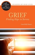 Cover: Grief, Finding Hope in Sorrow - Liturgical Press
