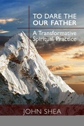 Cover: To Dare the Our Father - Liturgical Press