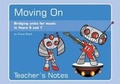 Cover: Moving on - Bridging Units for Music in Years 6 and 7: Pack 2 - UWIC Press