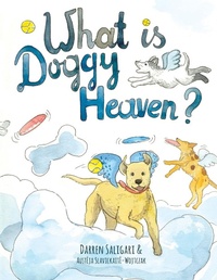 Abbildung von: What is doggy heaven? - Rose-Grace Press