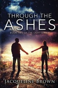 Cover: Through the Ashes - Falling Dusk Publishing