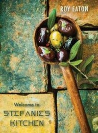Abbildung von: Welcome to Stefanie's Kitchen - Debra Eaton