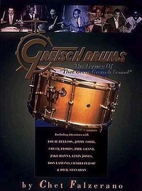 Abbildung von: Gretsch Drums: The Legacy of That Great Gretsch Sound - Hal Leonard Publishing Corporation
