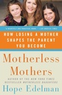 Cover: Motherless Mothers - HarperCollins