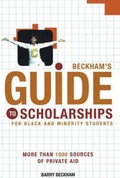 Cover: Beckham's Guide to Scholarships - Beckham House Publishers Inc