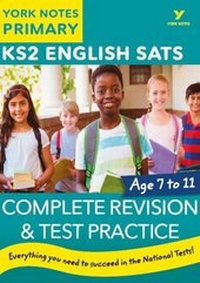 Enlarge image Cover: English SATs Complete Revision and Test Practice: York Notes for KS2 - Pearson Education Limited