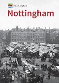 Cover: Historic England: Nottingham - Amberley Publishing