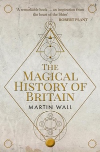 Enlarge image Cover: The Magical History of Britain - Amberley Publishing