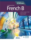 Cover: French B for the IB Diploma Second Edition - Hodder Education