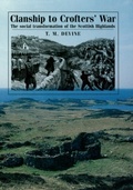 Cover: Clanship to Crofters' War - Manchester University Press