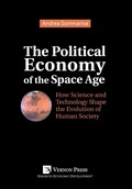 Cover: The Political Economy of the Space Age - Vernon Press
