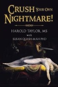 Cover: Crush Your Own Nightmare! - Page Publishing Inc.