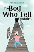 Cover: The Boy who Fell Upstairs - Olympia Publishers