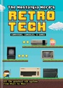 Cover: The Nostalgia Nerd's Retro Tech: Computer, Consoles & Games - Ilex