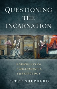 Enlarge image Cover: Questioning the Incarnation - Christian Alternative