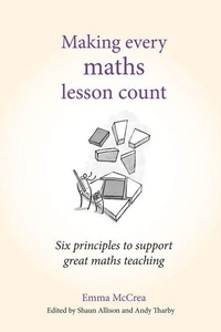 Enlarge image Cover: Making Every Maths Lesson Count - Crown House Publishing