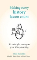 Cover: Making Every History Lesson Count - Crown House Publishing