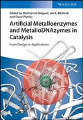 Cover: Artificial Metalloenzymes and MetalloDNAzymes in Catalysis - Wiley-VCH