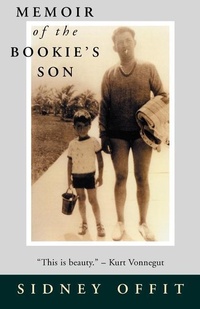 Enlarge image Cover: Memoir of the Bookie's Son - Beckham Publications Group