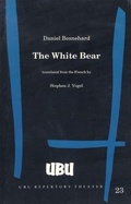 Cover: The White Bear - Ubu Repertory Theater Publications