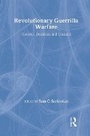 Cover: Revolutionary Guerrilla Warfare - Transaction Publishers