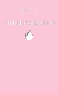 Abbildung von: Tindergarten - BoD - Books on Demand
