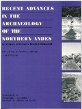 Cover: Recent Advances in the Archaeology of the Northern Andes - Cotsen Institute of Archaeology at UCLA