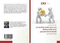 Abbildung von: La société civile face à la démocratie et la gouvernance locale - Éditions universitaires européennes