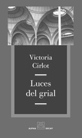 Cover: Luces del grial - Ediciones Alpha Decay, S.A.