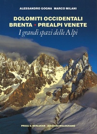 Abbildung von: Dolomiti occidentali, Brenta, Prealpi Venete - I grandi spazi delle Alpi;Priuli & Verlucca