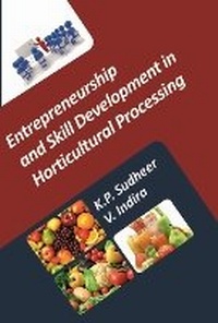 Abbildung von: Entrepreneurship and Skill Development in Horticultural Processing - New India Publishing Agency