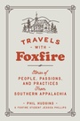 Cover: Travels with Foxfire - Vintage