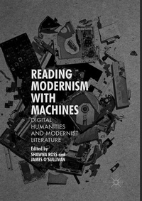 Enlarge image Cover: Reading Modernism with Machines - Palgrave Macmillan