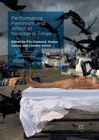 Enlarge image Cover: Performance, Feminism and Affect in Neoliberal Times - Palgrave Macmillan
