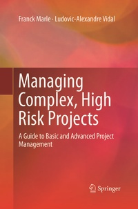 Enlarge image Cover: Managing Complex, High Risk Projects - Springer