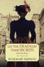 Cover: Let the Dead Keep Their Secrets - Kensington Books