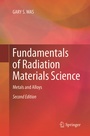 Cover: Fundamentals of Radiation Materials Science - Springer