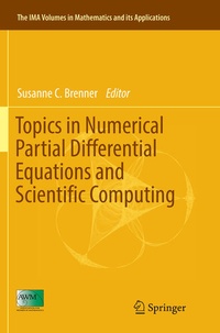 Enlarge image Cover: Topics in Numerical Partial Differential Equations and Scientific Computing - Springer