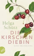Cover: Die Kirschendiebin - Aufbau Taschenbuch