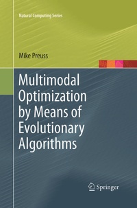 Enlarge image Cover: Multimodal Optimization by Means of Evolutionary Algorithms - Springer