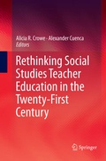 Cover: Rethinking Social Studies Teacher Education in the Twenty-First Century - Springer