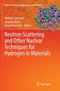 Cover: Neutron Scattering and Other Nuclear Techniques for Hydrogen in Materials - Springer