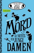 Cover: Ein Fall f&uuml;r Wells & Wong 1: Mord ist nichts f&uuml;r junge Damen - Carlsen