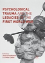 Cover: Psychological Trauma and the Legacies of the First World War - Palgrave Macmillan